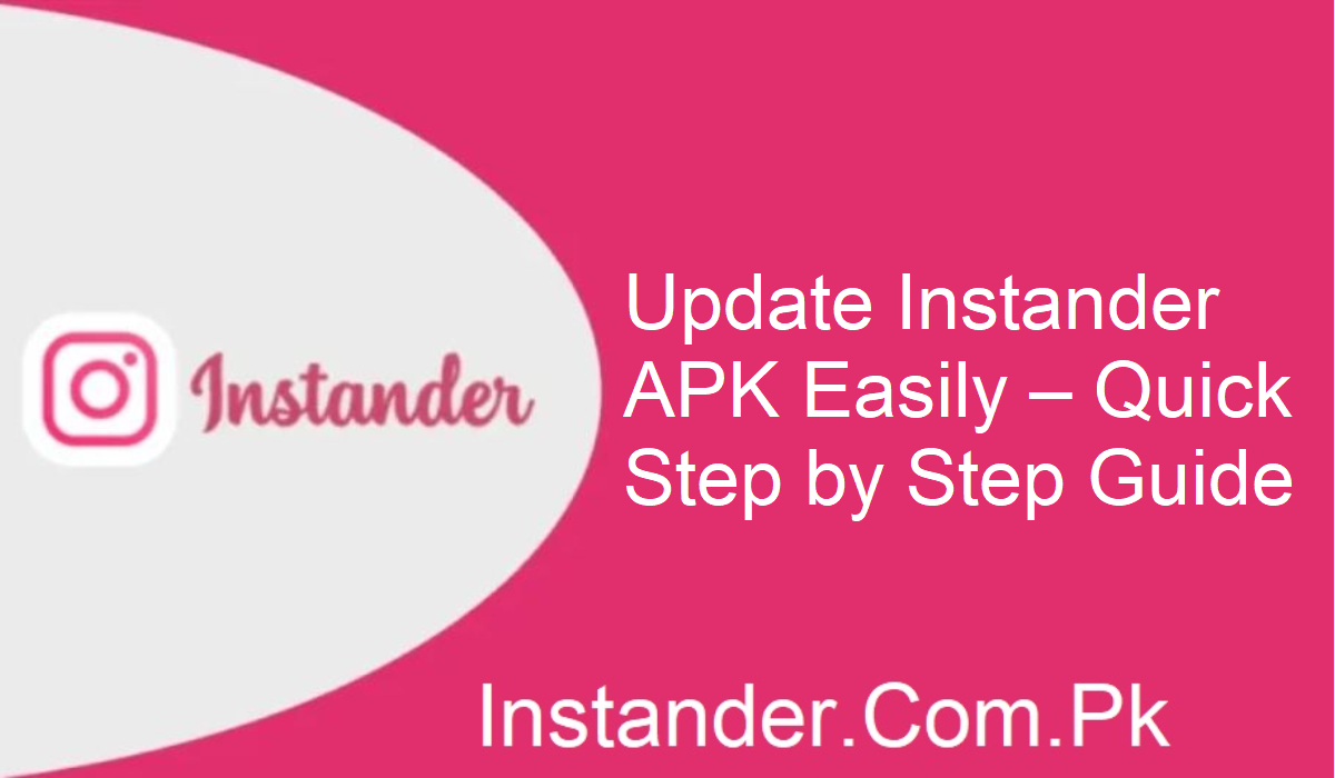 Instander APK Update