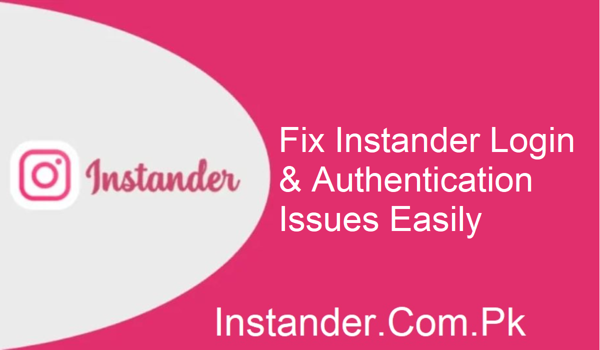 Instander App Guide