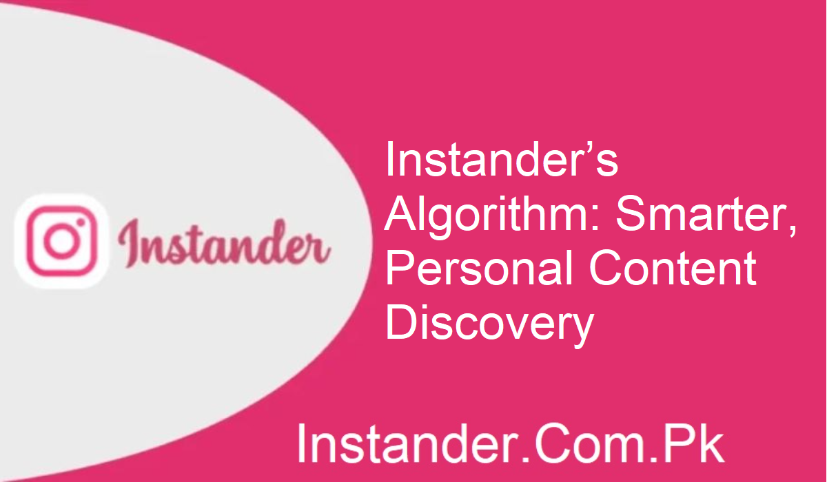 Instander Content Discovery